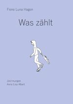 ISBN 9783752839821: Was zählt