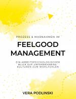 ISBN 9783752857160: Prozess und Maßnahmen im Feelgood Management