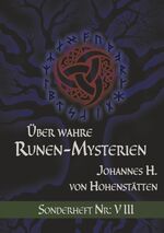 ISBN 9783752859164: Über wahre Runen-Mysterien: VIII – Sonderheft Nr.: VIII