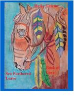ISBN 9783752868425: Sea Feathered Leave – Book of Love