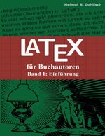 ISBN 9783752873474: LaTeX für Buchautoren – Band 1: Einführung