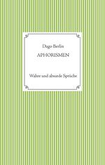 ISBN 9783752879544: APHORISMEN - Wahre und absurde Sprüche