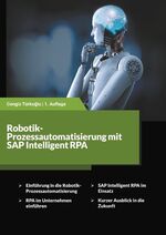 ISBN 9783752888546: Robotik-Prozessautomatisierung mit SAP Intelligent RPA