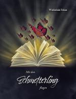 ISBN 9783752898293: Mit dem Schmetterling fliegen