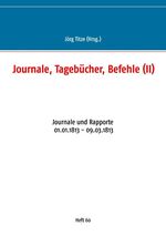 ISBN 9783752898538: Journale, Tagebücher, Befehle (II)