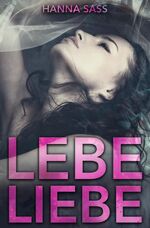 ISBN 9783752952797: Lebe Liebe