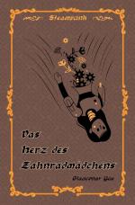 ISBN 9783752959895: Das Herz des Zahnradmädchens - Eine Steampunk-Romanze