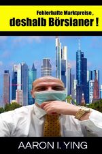 ISBN 9783752972528: Fehlerhafte Marktpreise, deshalb Börsianer!