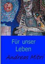 ISBN 9783752990836: Für unser Leben : Um zu überleben