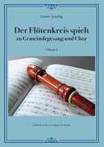 ISBN 9783752992854: Der Flötenkreis Spielt / Der Flötenkreis spielt Vol. 2 - zu Gemeindegesang und Chor