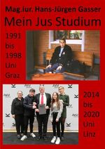 ISBN 9783753112374: Mein Jus Studium 1991-98 Uni Graz 2014-20 Uni Linz