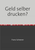 ISBN 9783753113760: Geld selber drucken?