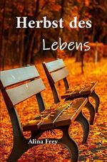 ISBN 9783753126128: Herbst des Lebens - Die Tücken des Alters