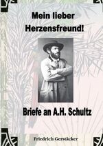 ISBN 9783753133386: Mein lieber Herzensfreund! - Briefe an A.H.Schultz