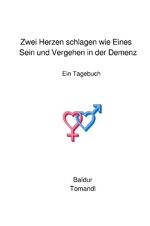 ISBN 9783753149516: Zwei Herzen schlagen wie Eines - Sein und vergehen in der Demenz