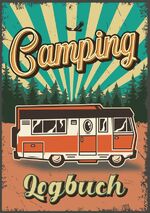 ISBN 9783753153773: Camping Logbuch: Wohnwagen Reisetagebuch - Camper Wohnmobil Reise Logbuch - Camping Notizbuch - Tolles vorgedrucktes Logbuch - 60 Doppelseiten um seine Reisen festzuhalten | DIN A5 | Geschenk für Camper