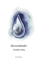 ISBN 9783753162591: Sternenkinder – funkeln ewig