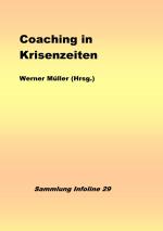 ISBN 9783753165523: Sammlung infoline / Coaching in Krisenzeiten