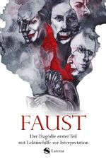 ISBN 9783753166414: Faust: Der Tragödie erster Teil mit Lektürehilfe zur Interpretation