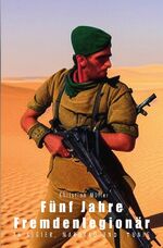 ISBN 9783753179865: Fünf Jahre Fremdenlegionär - in Algier, Marokko und Tunis