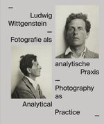 ISBN 9783753300498: Ludwig Wittgenstein. Fotografie als analytische Praxis - Ausst. Kat. Leopold Museum, Wien 2021/22