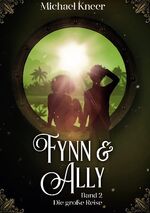 ISBN 9783753408750: Fynn & Ally - Die große Reise