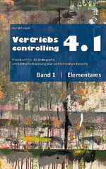 ISBN 9783753458700: Vertriebscontrolling 4.1 - Band 1 Elementares