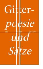 ISBN 9783753471389: Gitterpoesie und Sätze - Eine Liebesgeschichte