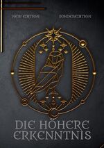 ISBN 9783753477282: Die höhere Erkenntnis - New Edition. Sonderedition