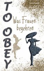 Sannah Scott: To Obey - Was Frauen begeh Sannah Scott: To Obey - Was Frauen begeh