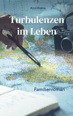 ISBN 9783753477480: Turbulenzen im Leben - Familienroman