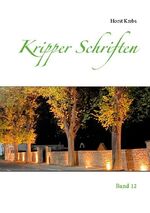 ISBN 9783753478425: Kripper Schriften - Band 12