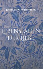 ISBN 9783753481821: Lebensfaden der Liebe - Tyches Pakt mit den Moiren