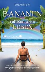 ISBN 9783753486437: Bananen retteten mein Leben