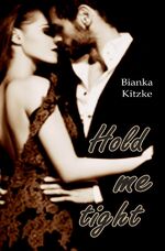 ISBN 9783754119624: Hold me tight