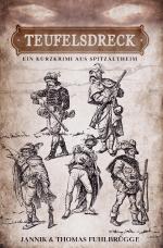 ISBN 9783754129685: Teufelsdreck - Ein Kurzkrimi aus Spitzaltheim