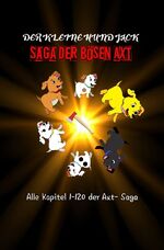 ISBN 9783754140352: Jack / Der kleine Hund Jack – Saga der bösen Axt