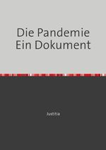 ISBN 9783754141229: Die Pandemie Ein Dokument