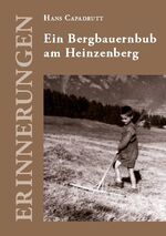 ISBN 9783754319307: Ein Bergbauernbub am Heinzenberg