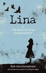 ISBN 9783754392584: Lina - or The Short Life of an Exceptional Girl