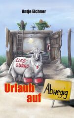 ISBN 9783754395288: Urlaub auf Abwegig