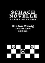 ISBN 9783754651292: Schachnovelle - Novela de Xadrez / Zweisprachige Ausgabe: Deutsch-Portugiesisch Versão Bilíngue: Alemão-Português / Stefan Zweig / Taschenbuch / Paperback / 132 S. / Deutsch / 2022 / cgfernandes