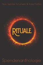 ISBN 9783754697702: Rituale - Spendenanthologie