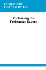 ISBN 9783754909751: Verfassung des Freistaates Bayern