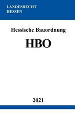 ISBN 9783754912874: Hessische Bauordnung (HBO)