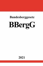 ISBN 9783754913093: Bundesberggesetz (BBergG)