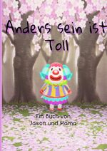 ISBN 9783754914762: Anders sein ist toll