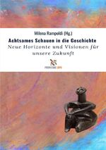 ISBN 9783754915950: Achtsames Schauen in die Geschichte