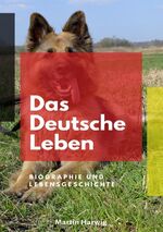 ISBN 9783754929858: Das Deutsche Leben - Jahrhundert