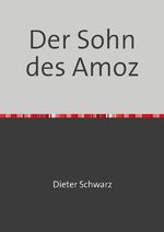 ISBN 9783754938515: Der Sohn des Amoz